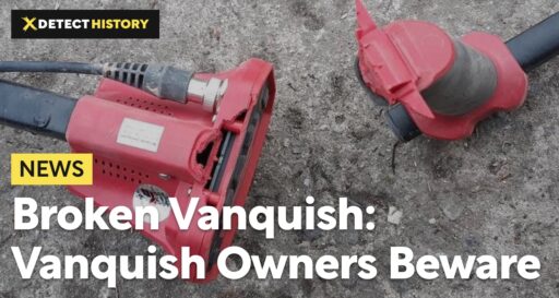 Broken Vanquish Metal Detectors What Vanquish Owners Should Consider